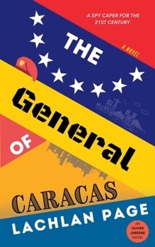 Paperback The General of Caracas: A Spy Novel Book