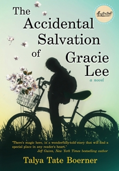 Hardcover The Accidental Salvation of Gracie Lee Book