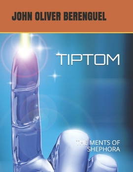 Paperback Tiptom: The Ments of Shephora Book