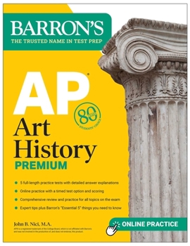 Paperback AP Art History Premium, Sixth Edition: 5 Practice Tests + Comprehensive Review + Online Practice Book