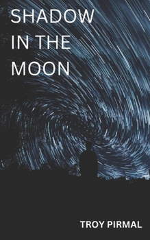 Paperback Shadow in the Moon Book