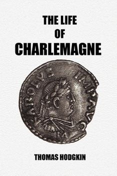 Paperback The Life of Charlemagne Book