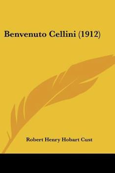 Paperback Benvenuto Cellini (1912) Book