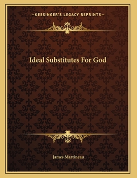 Ideal Substitutes for God