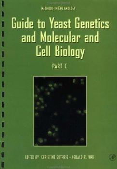Paperback Guide to Yeast Genetics and Molecular and Cell Biology, Part C (Volume 351) (Methods in Enzymology, Volume 351) Book