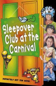 Paperback The Sleepover Club at the Carnival Book