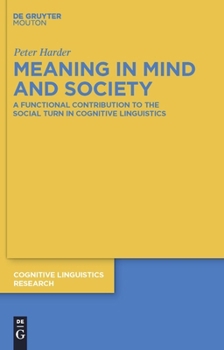 Hardcover Meaning in Mind and Society Book