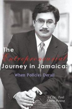 Paperback The Entrepreneurial Journey in Jamaica: When Policies Derail Book