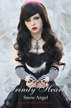 Paperback Trinity Heart: Snow Angel (Book One) Book