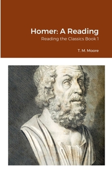 Paperback Homer: A Reading: Reading the Classics Book 1 Book