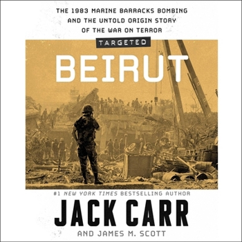 Audio CD Targeted: Beirut: The 1983 Marine Barracks Bombing and the Untold Origin Story of the War on Terror Book