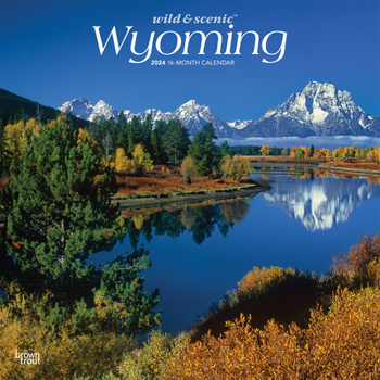 Calendar Wyoming Wild & Scenic 2024 Square Book