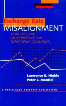 Hardcover Exchange Rate Misalignment: Concepts and Measurement for Developing Countries Book