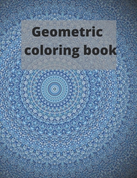 Paperback Geometric coloring book: Creative Haven geometric Coloring Book