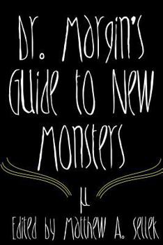 Paperback Dr. Margin's Guide to New Monsters Book