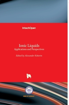 Hardcover Ionic Liquids: Applications and Perspectives Book
