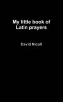 Paperback My Little Book of Latin Prayers [Latin] Book