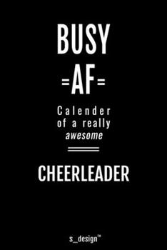 Calendar 2020 for Cheerleaders / Cheerleader: Weekly Planner / Diary / Journal for the whole year. Space for Notes, Journal Writing, Event Planning, Quotes and Memories