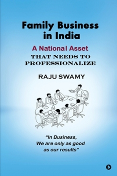 Paperback Family Business in India: A National Asset that needs to Professionalize Book