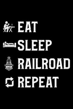 Paperback Eat Sleep Railroad Repeat: Lined A5 Notebook for Train Drivers Book