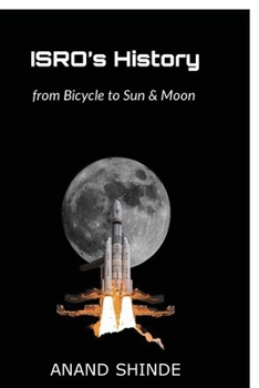 ISRO's History: From Bicycle to Sun & Moon