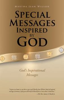 Special Messages Inspired by God: God's Inspirational Messages