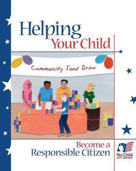 Paperback Helping Your Child Become a Responsible Citizen Book