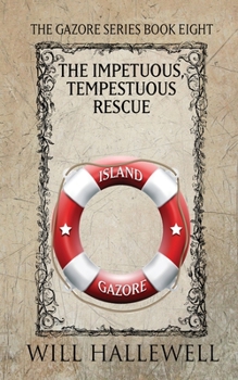 Paperback The Impetuous, Tempestuous Rescue Book