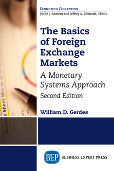 Paperback The Basics of Foreign Exchange Markets: A Monetary Systems Approach Book