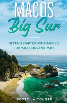 Paperback MacOS Big Sur: Getting Started With MacOS 11 For Macbooks and iMacs Book