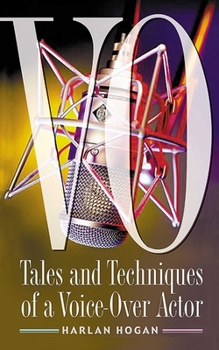 Paperback Vo: Tales and Techniques of a Voice-Over Actor Book