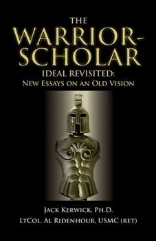 Paperback The Warrior-Scholar Ideal Revisited Book