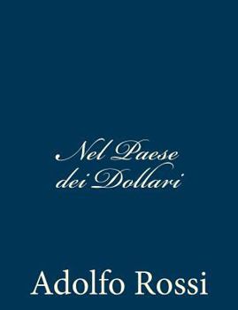 Paperback Nel Paese dei Dollari [Italian] Book