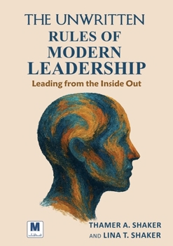 Paperback The Unwritten Rules of Modern Leadership Book