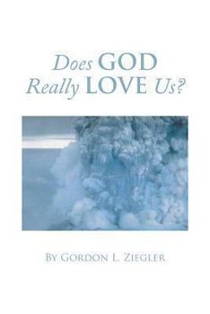 Paperback Does God Really Love Us? Book