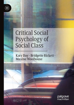 Paperback Critical Social Psychology of Social Class Book