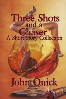 Paperback Three Shots and a Chaser Book