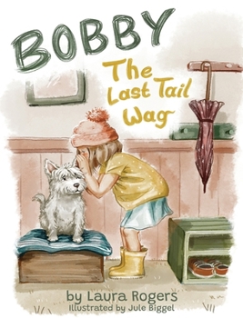 Paperback Bobby - The Last Tail Wag Book