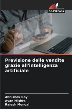 Paperback Previsione delle vendite grazie all'intelligenza artificiale [Italian] Book