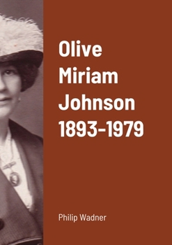 Paperback Olive Miriam Johnson 1893 - 1979 Book