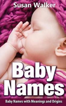 Paperback Baby Names: Baby Names with Meanings and Origins Book