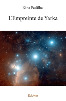 Paperback L'Empreinte de Yarka [French] Book