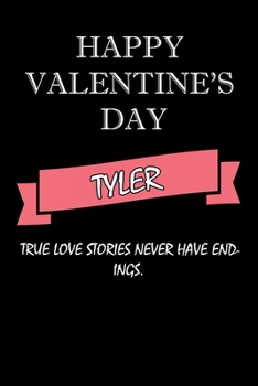 happy valentine's day  Tyler Quote: composition notebook :valentine's day gift for an happy valentine day gratitude your lover