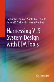Hardcover Harnessing VLSI System Design with Eda Tools Book