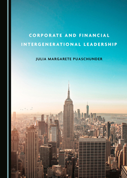 Hardcover Corporate and Financial Intergenerational Leadership Book