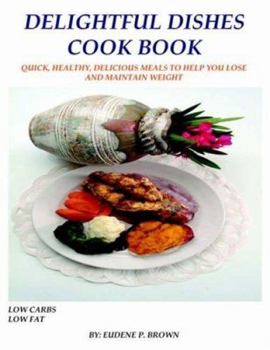 Paperback Delightful Dishes Cook Book