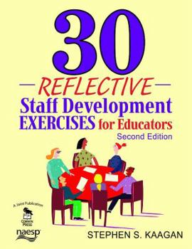 30 Reflective Staff Development Exercises for Educators