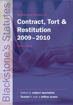 Paperback Blackstone's Statutes on Contract, Tort and Restitution 2009-2010 (Blackstone's Statute Book Series) Book