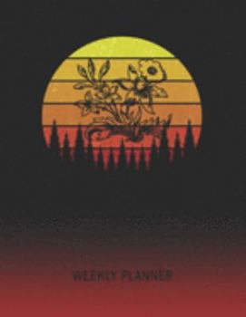 Weekly Planner: Garden Flowers | 2020 - 2021 | Plan Weeks for 1 Year | Retro Vintage Sunset Cover | January 20 - December 20 | Planning Organizer ... | Plan Days, Set Goals & Get Stuff Done