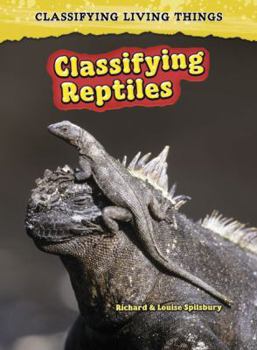 Paperback Classifying Reptiles (Classifying Living Things) Book